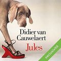 Jules, de Didier Van Cauwelaert (livre audio)