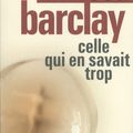 Celle qui en savait trop ---- Linwood Barclay