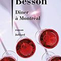 Dîner à Montréal de Philippe Besson