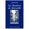 Les mystères de Marseille, roman d'Emile Zola (1867)