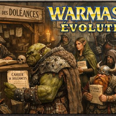Warmaster Évolution - Le grand Cachier des Doléances 2026 du Livre des Armées