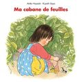 Pêle-Mêle : Ma cabane de feuilles - Vite, à la maison  ! - Le petit chat de Lina