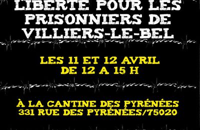 REPAS DE SOUTIEN A LA COMPIL POUR LES PRISONNIERS DE VILLIERS-LE-BEL LE 11 & 12 AVRIL 