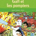 Ingrid Chabbert "Gafi et les pompiers" & Françoise Bobe "Gafi sur la banquise".