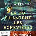 "Là où chantent les écrevisses" de Delia Owens * * * * * (Ed. Seuil ; 2020)