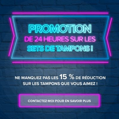Promotion -15 % sur les sets de tampons le 23 septembre
