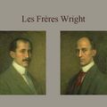 Le centenaire des frères Wright