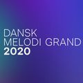 DANEMARK 2020 : DANSK MELODI GRAND PRIX - Les dix finalistes !