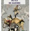 ~ Bêtes de guerre, Alain Grousset