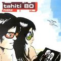 Tahiti 80