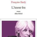 " L' Amour Fou " de Françoise Hardy
