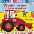 VrOum, vrOum ! TOute la jOurnée