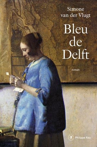 Bleu de Delft de Simone van der Vlugt