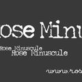 Rose Minuscule