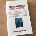 J'ai lu Message sans réponse de Patricia MacDonald