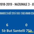 01 à 07 - 2074 - N3 - SCB 6 ACA 0 - 5è But Santelli 75è - 26 08 2018