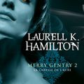 La caresse de l'aube, Laurell K Hamilton (Merry Gentry 2)