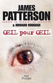 Oeil pour oeil - James Patterson & Howard Roughan