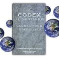 CODEX ALIMENTARIUS LE CONTRÔLE ET LE DÉNI DE LA SCIENCE