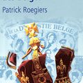 Patrick ROEGIERS, La spectaculaire histoire des Belges (2009)