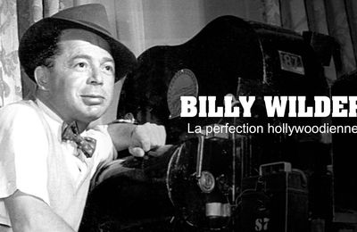 TV - Billy Wilder, La perfection hollywoodienne