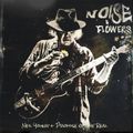 "Noise & Flowers" de Neil Young + Promise of the Real : souvenirs d'une aventure réussie...