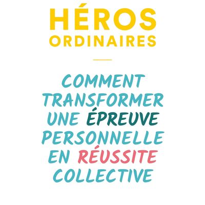 Le Livre Heros Ordinaires