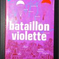 Bataillon Violette - Capitaine Fred