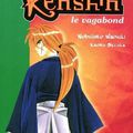 Kenshin le Vagabond, tome 1 (roman) de Nobuhiro Watsuki & Naoru Shizuka