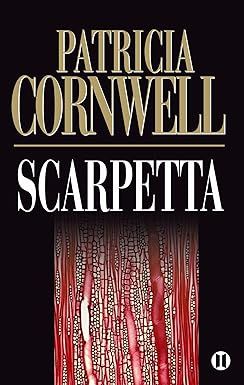 Scarpetta de Patricia Cornwell