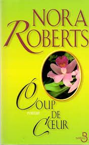 Coup de coeur ou Les amants de la terreur de Nora Roberts