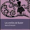 Les oreilles de Buster - Maria Ernestam