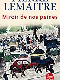 Miroir de nos peines