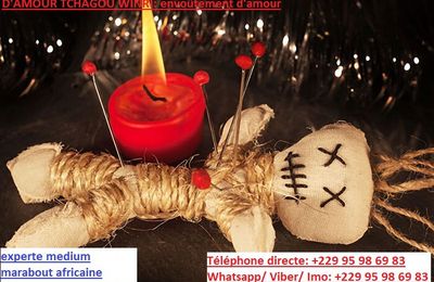 MAGIE BLANCHE RITUEL VAUDOU RETOUR AFFECTIF IMMEDIAT: retour affectif marabout