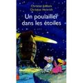 Un poulailler dans les étoiles