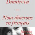 Nous dînerons en français, Albena Dimitrova