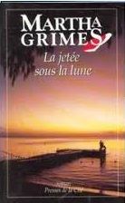La jetée sous la lune de Martha Grimes