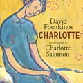 " Charlotte " David Foenkinos 