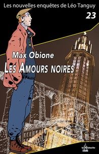 Les amours noires de Max Obione