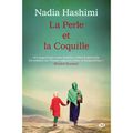 LA PERLE ET LA COQUILLE de Nadia HASHIMI