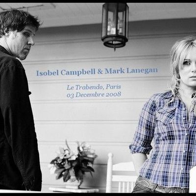Mark Lanegan & Isobel Campbell - Le Trabendo, Paris - 03 Décembre 2008