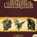 Le bestiaire de l'épouvanteur - Joseph Delaney
