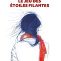Le jeu des étoiles filantes de Eric Sanvoisin