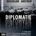 THEATRE : Diplomatie, de Cyril Gély - Niels Arestrup & André Dussollier