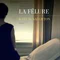 Kate McNaughton "La fêlure"