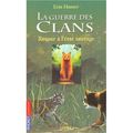 La Guerre des clans tome 1