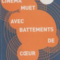 Cinéma muet avec battements de cœur