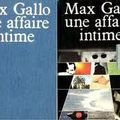 Max Gallo, Une affaire intime