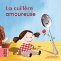 0 165 La cuillère amoureuse