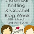 Knitting and Crochet Blog Week... avis aux amateurs